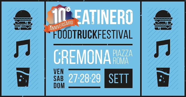 Eatinero Food Truck Festival 10ª edizione speciale!