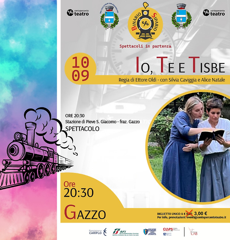 Io, te e Tisbe. Spettacolo teatrale alla stazione