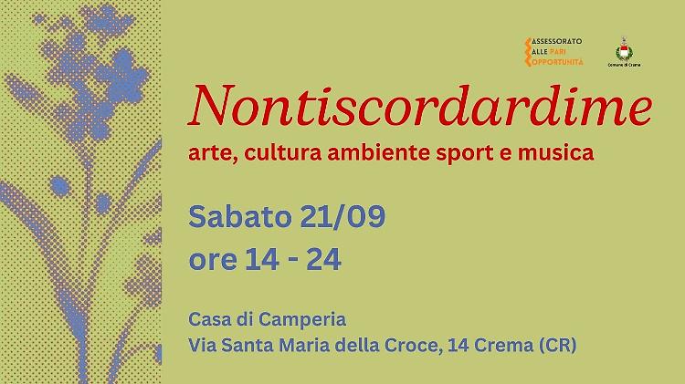 Nontiscordardime: arte, cultura, ambiente, sport e musica