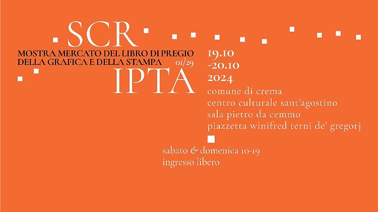 Scripta - Mostra mercato del libro di pregio, della grafica e della stampa 