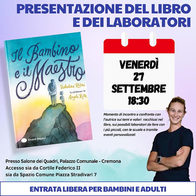Valentina Rodini presenta "Il Bambino e il Maestro"