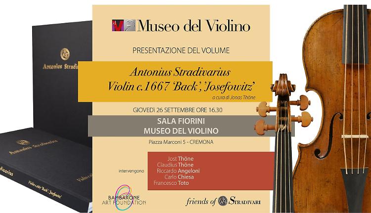 Presentazione della monografia sul violino ‘Back’, ‘Josefowitz’ c. 1667