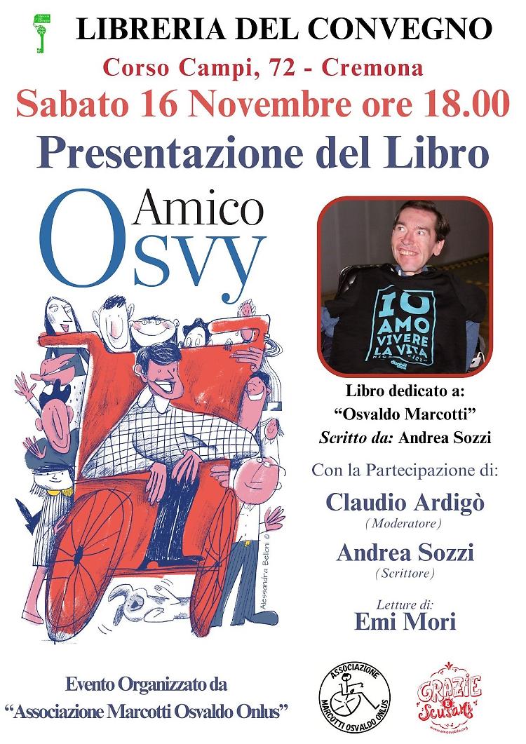 Presentazione del libro "Amico Osvy" di Andrea Sozzi