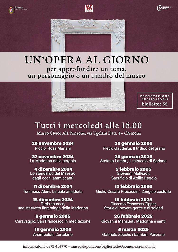 "Un'opera al giorno:  per approfondire un tema, un personaggio o un quadro del museo