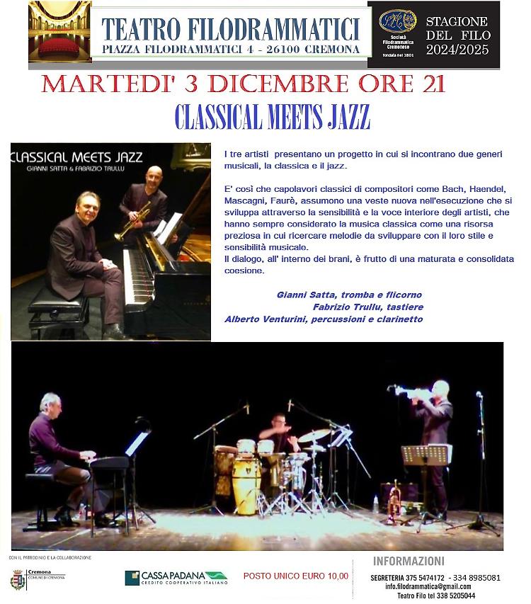 Serata "Classical Meets Jazz" con Gianni Satta, Fabrizio Trullo e Alberto Venturini"