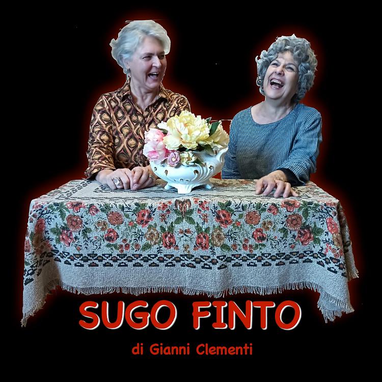 “SUGO FINTO” commedia teatrale di Gianni Clementi