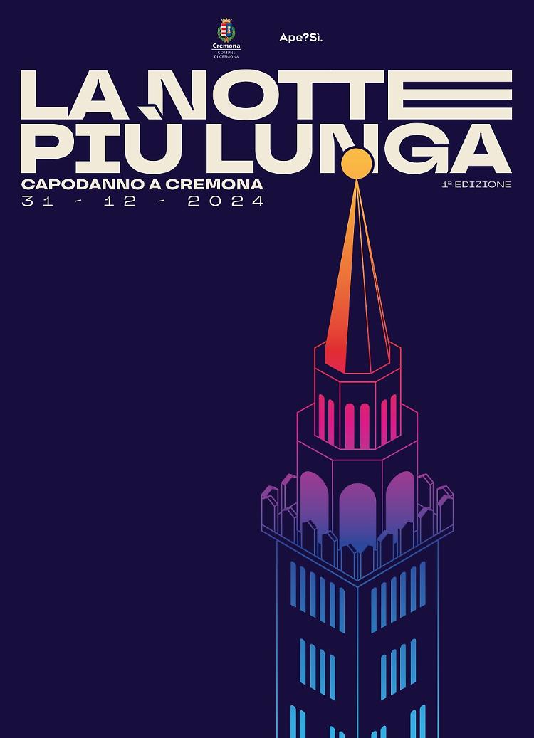 "La Notte più lunga": Capodanno a Cremona 1° edizione