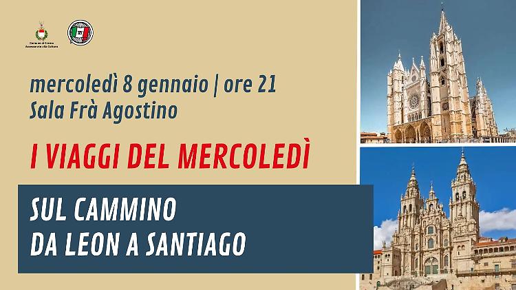 Reportage: "Sul cammino da Leon a Santiago"