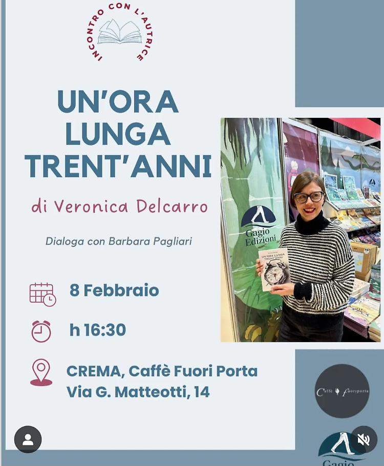 Incontro con Veronica Delcarro: Presentazione di Un'ora Lunga Trent'anni