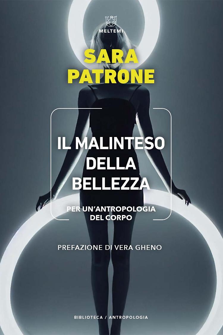 Incontro sul libro: Il malinteso della bellezza. Per un’antropologia del corpo