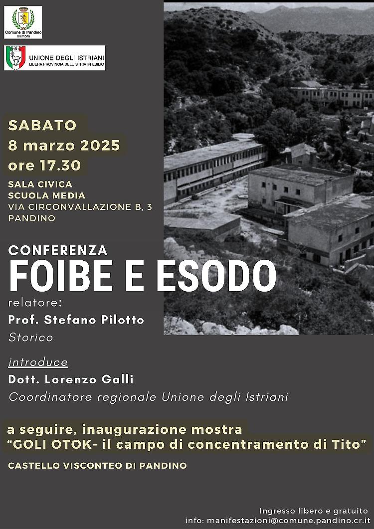 Conferenza "Foibe e Esodo" e mostra "Goli Otok"