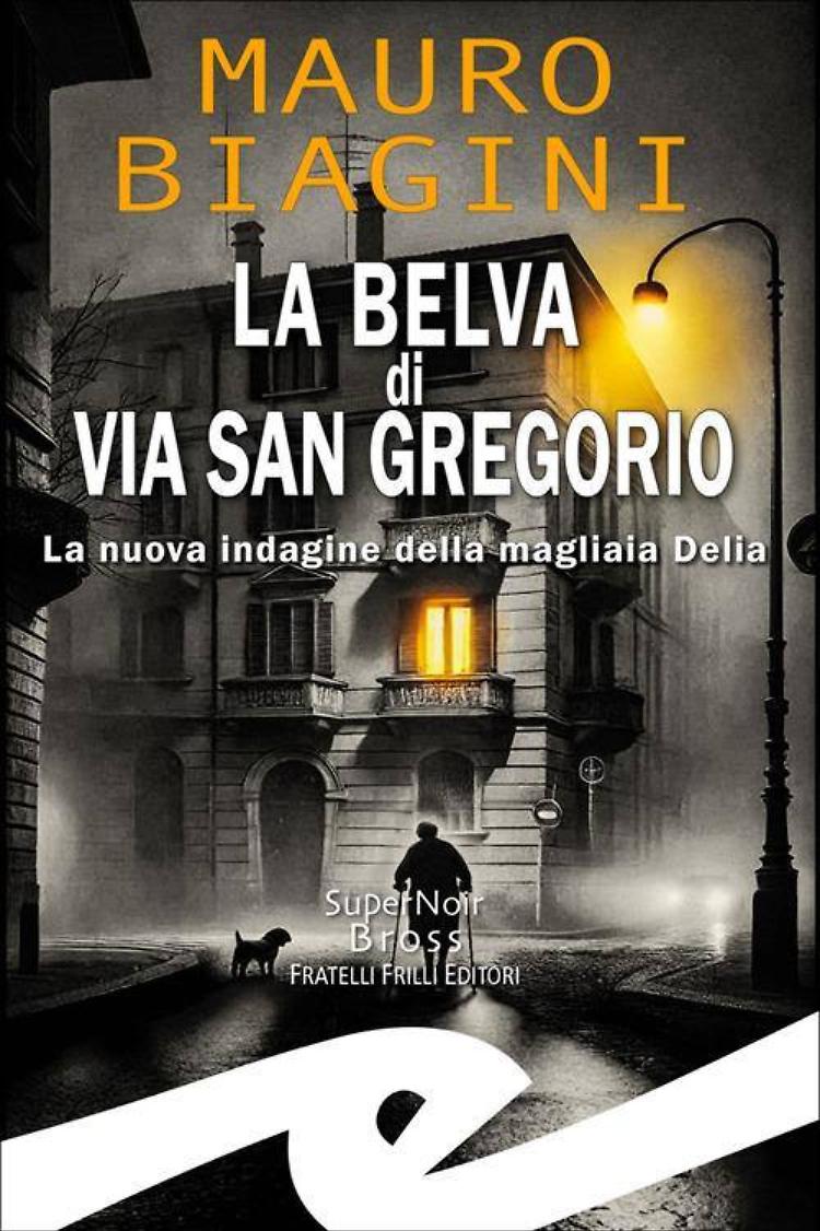 Fimacopie di Mario Biagini del suo nuovo giallo La Belva di via San Gregorio" 