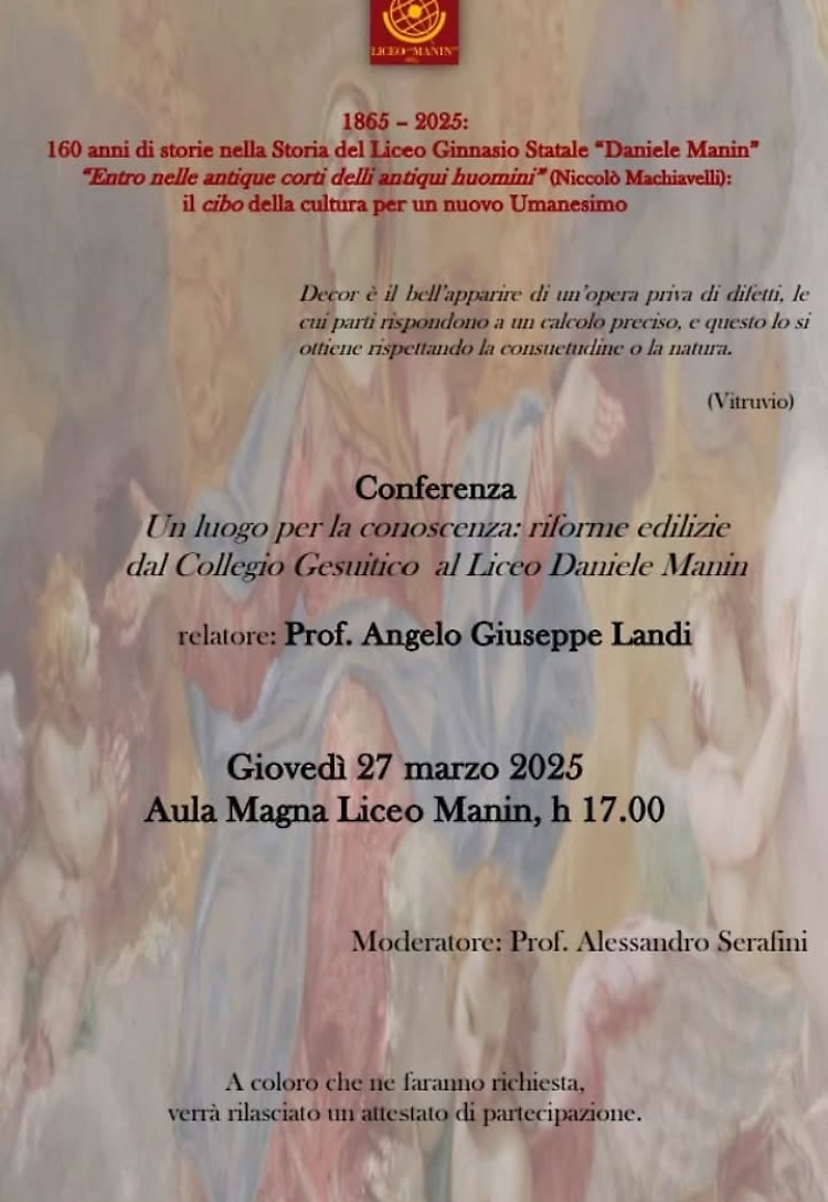 "Un luogo per la conoscenza: riforme edilizie dal collegio gesuitico al Liceo Daniele Manin"