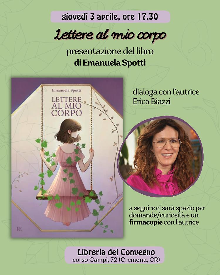 La dott.ssa Emanuela Spotti presenta "Lettere al mio corpo"