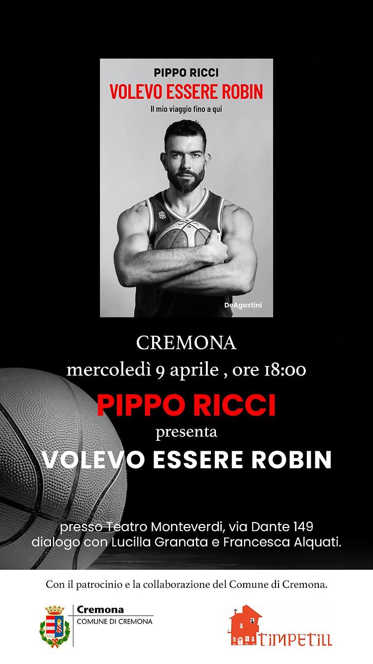 Pippo Ricci presenta il suo libro "Volevo essere Robin"