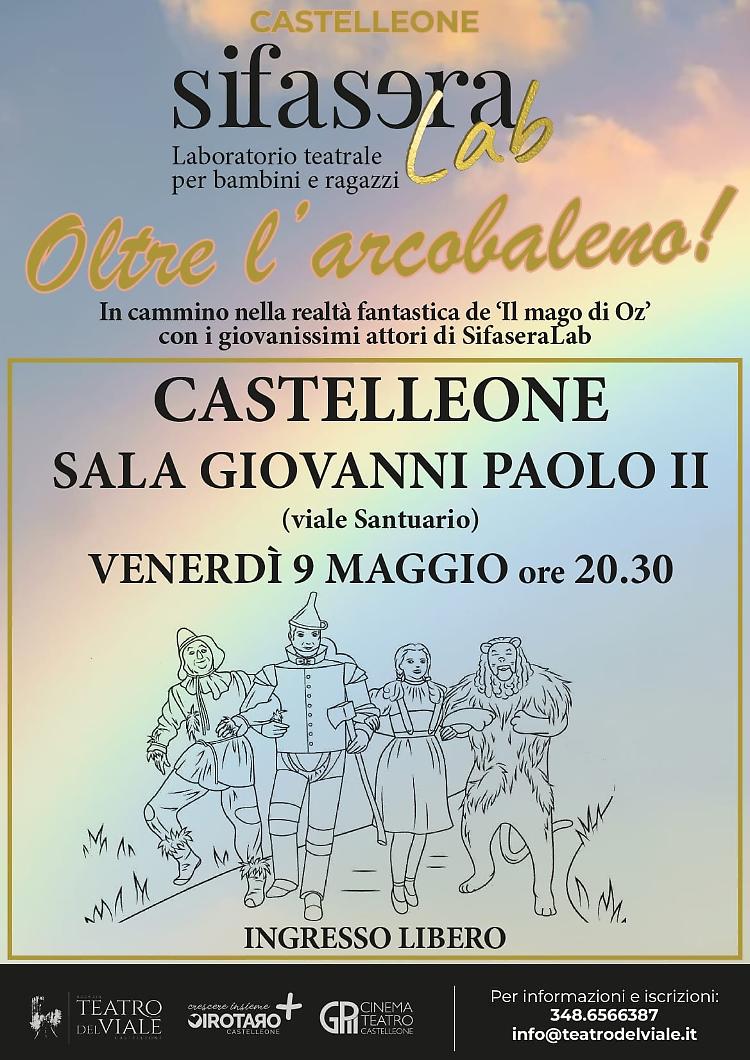 "Oltre L'Arcobaleno" con i giovanissimi attori di SifaseraLab 2025