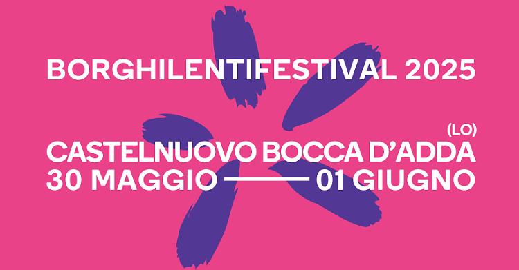Borghilenti Festival 2025 - Rigenerazione culturale e territoriale 