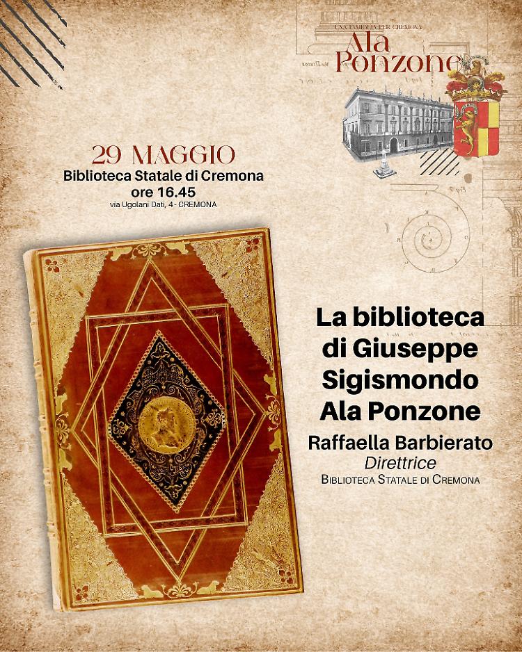 Conferenza su "La Biblioteca del marchese Sigismondo Ala Ponzone"