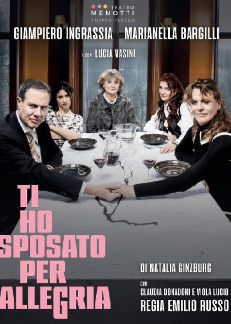 Ti ho sposato per allegria - Prosa