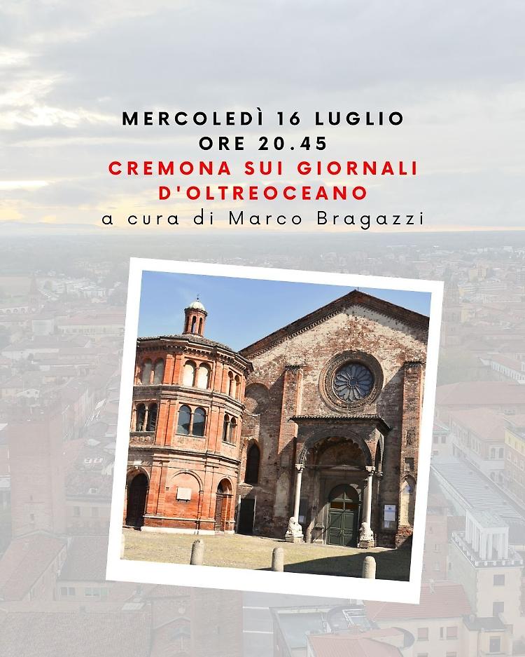 "Cremona sui giornali d'oltreoceano": itinerario serale