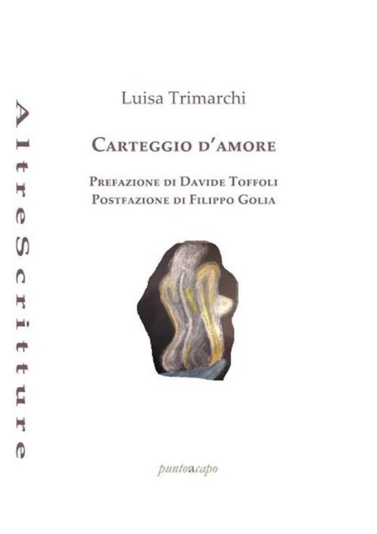 Presentazione di "Carteggio d'Amore" di Luisa Trimarchi