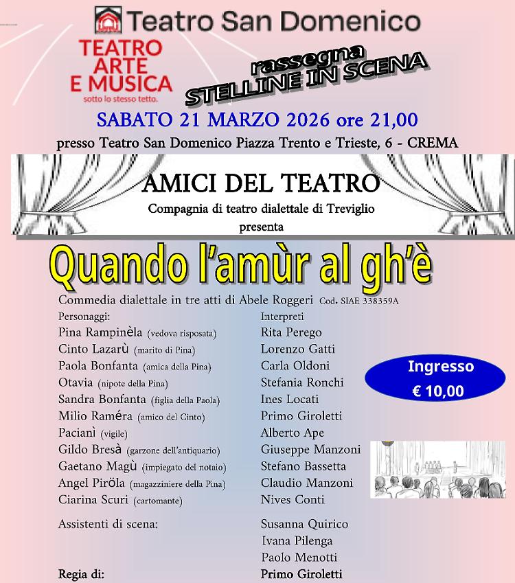 &ldquo;Quando l&rsquo;amur al gh&rsquo;&egrave;&rdquo;, commedia dialettale 