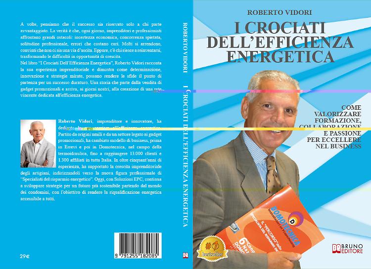 Comunicato Stampa: Roberto Vidori lancia il Bestseller “I Crociati Dell’Efficienza Energetica”
