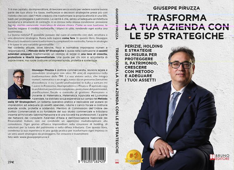 Comunicato Stampa: Giuseppe Piruzza lancia il Bestseller &ldquo;Trasforma La Tua Azienda Con Le 5P Strategiche&rdquo;