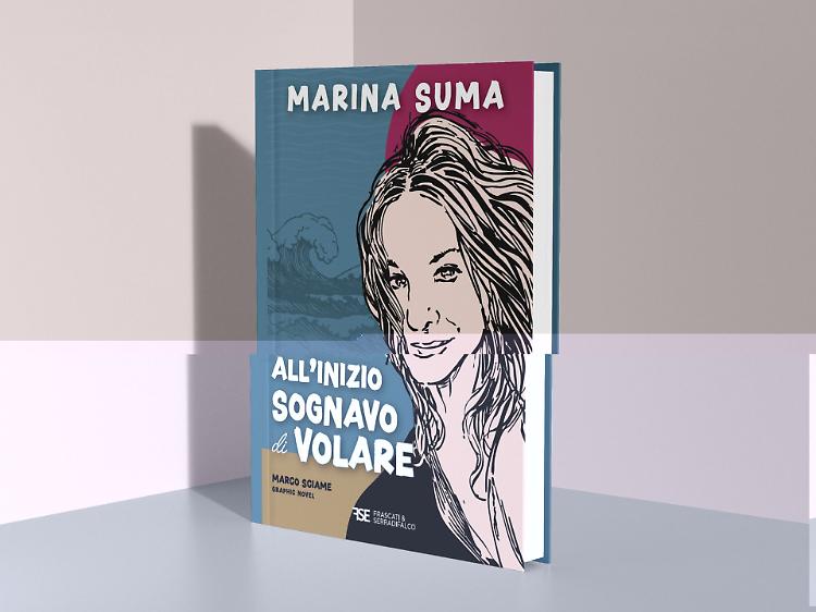 Comunicato Stampa: &ldquo;ALL&rsquo;INIZIO SOGNAVO DI VOLARE&rdquo;, MARINA SUMA SI RACCONTA IN FUMETTO