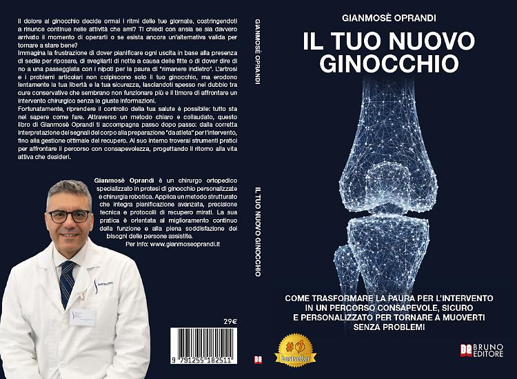 Comunicato Stampa: Gianmos&egrave; Oprandi lancia il Bestseller &ldquo;Il Tuo Nuovo Ginocchio&rdquo;