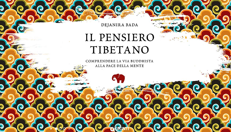 "Il pensiero tibetano" presentazione del libro di Dejanira Bada